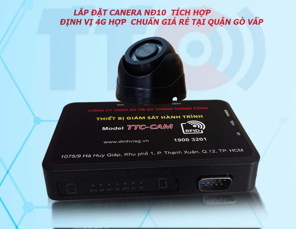 lắp đặ camera nđ10 tích hợp định vị 4G TẠI GÒ VẤP