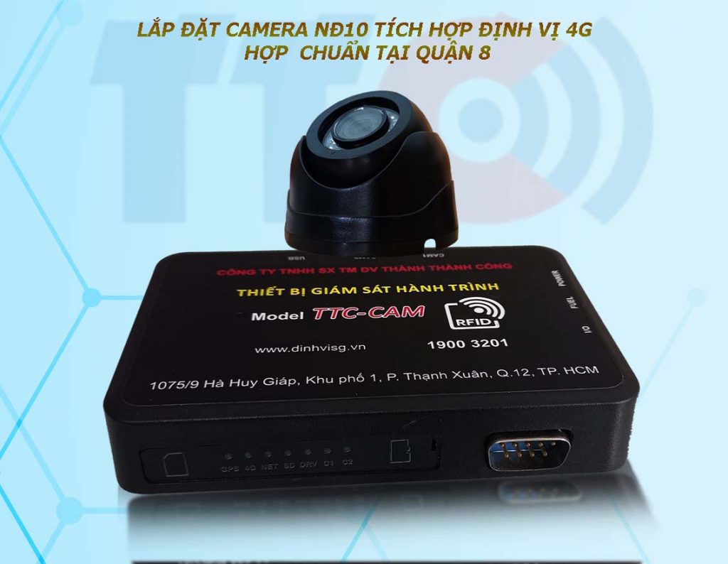 lắp camera nd10 tích hợp định vị 4g hợp chuẩn tại q8